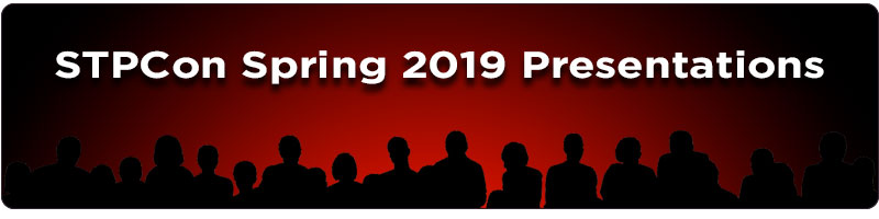 STPCon Spring 2019 Presentations